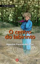 INFANTIL E XUVENIL - FÓRA DE XOGO E-book - O centro do labirinto