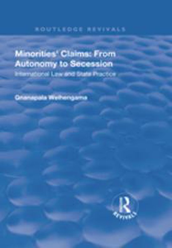 Routledge Revivals - Minorities' Claims: From Autonomy to Se ... - cover