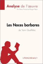 Fiche de lecture - Les Noces barbares de Yann Queffélec (Analyse de l'œuvre)