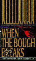 When the Bough Breaks