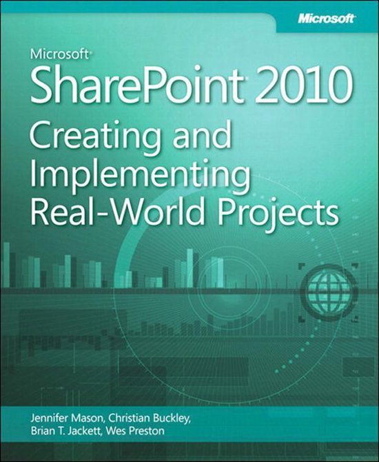 Microsoft SharePoint 2010 Creating and Implementing Real Wor ... - cover