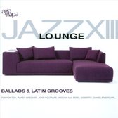 Jazz Lounge Vol.13 -  Ballads & Latin Grooves