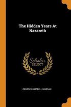 The Hidden Years at Nazareth