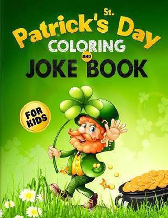 St. Patrick's Day Coloring and Joke Book voor kinderen met een lachende kabouter met klaver.