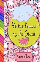 Pintar Kawaii Es de Guaii
