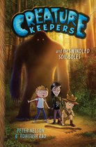 Creature Keepers 2 - Creature Keepers and the Swindled Soil-Soles