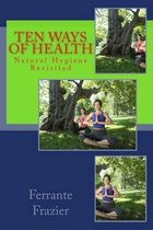 Ten Ways of Health