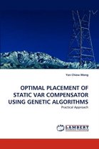 Optimal Placement of Static Var Compensator Using Genetic Algorithms