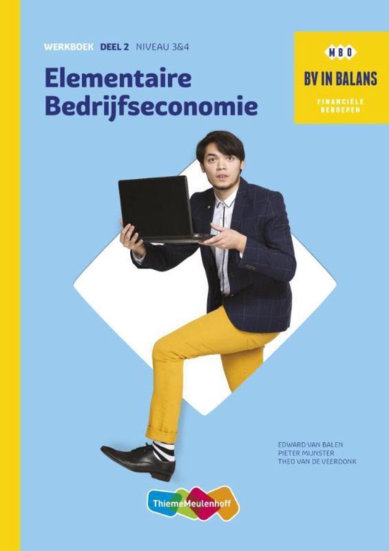 BV in balans - Elementaire bedrijfseconomie niveau 3 en 4 Werkboek dl. 2