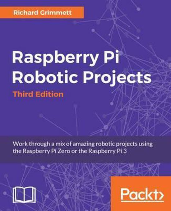 Raspberry Pi Robotic Projects - Third Edition - cover