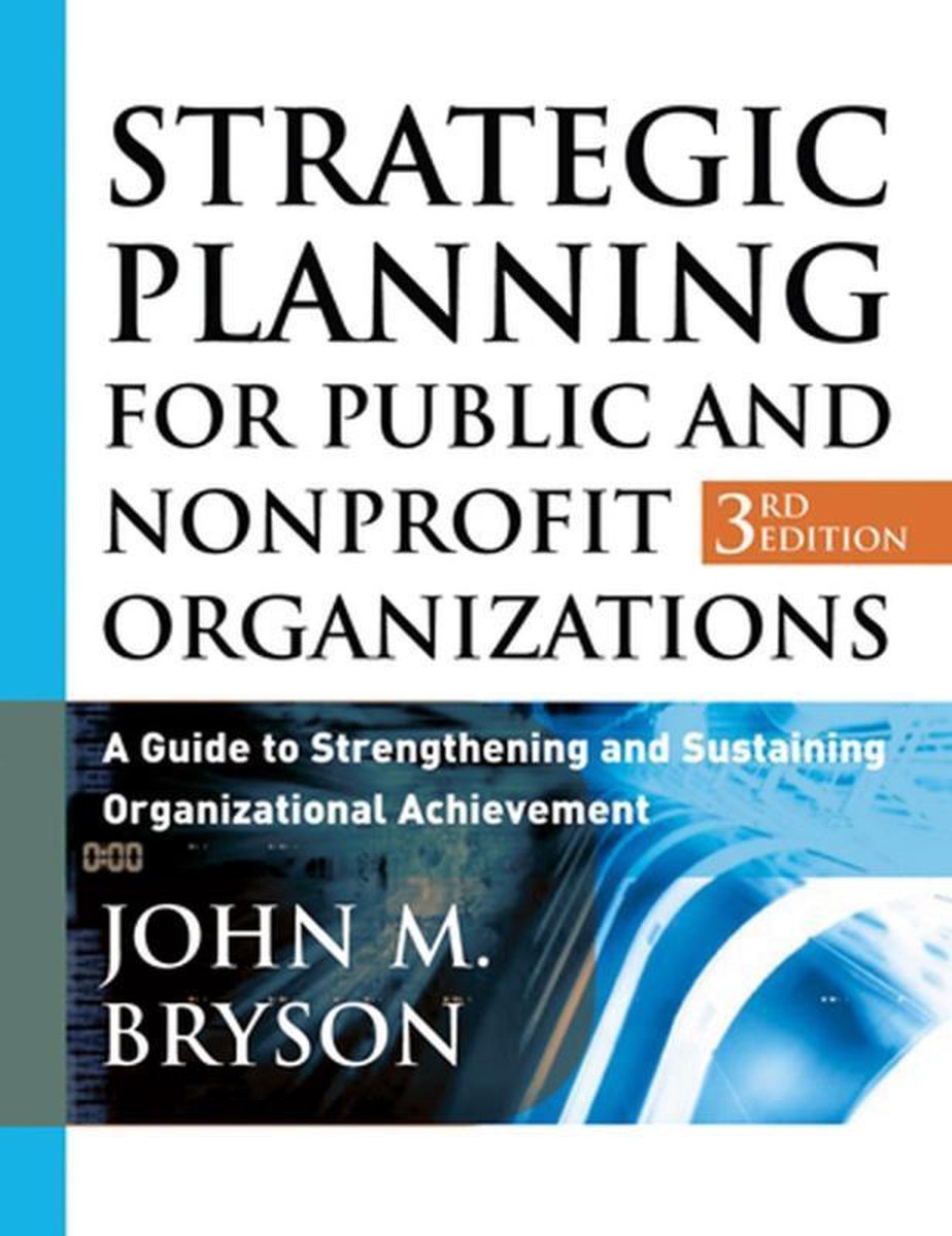 Strategic Planning For Public And Nonprofit Organizations