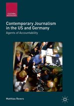 Cultural Sociology - Contemporary Journalism in the US and Germany