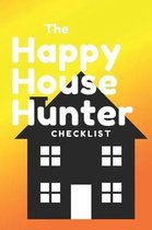 The Happy House Hunter Checklist