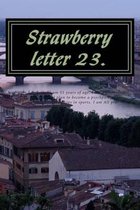 Strawberry Letter 23.