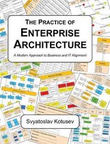 The Practice of Enterprise Architecture