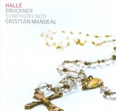 Hallé Orchestra, Cristian Mandeal - Bruckner: Symphony No.9 In D Minor (CD)