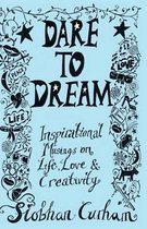 Dare to Dream