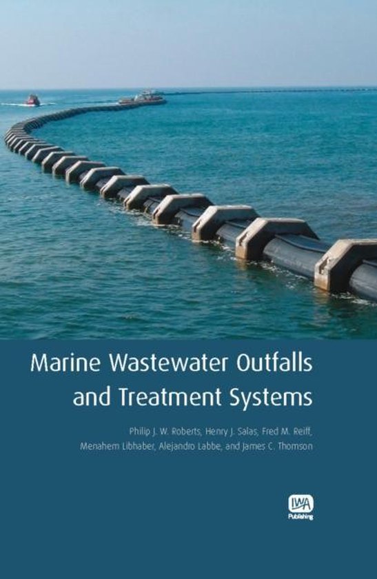 Marine Wastewater Outfalls and Treatment Systems | 9781843391890 ...