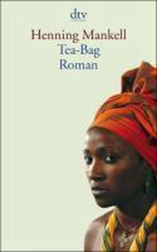 Boekomslag van 'Tea-Bag Roman' van Henning Mankell met een portret van een vrouw met oranje hoofddoek.