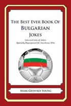 The Best Ever Book of Bulgarian Jokes