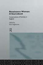 Renaissance Woman: A Sourcebook