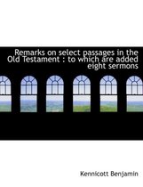 Remarks on Select Passages in the Old Testament