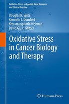 Oxidative Stress in Applied Basic Research and Clinical Practice - Oxidative Stress in Cancer Biology and Therapy