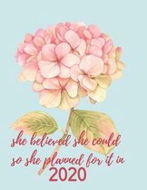 She Believed She Could So She Planned It For 2020