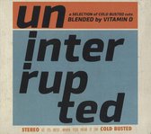 Uninterrupted Blended By Vitamin D