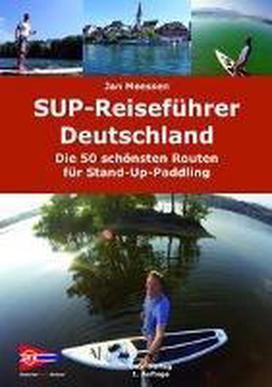 Die schönsten SUP-Spots in Deutschland