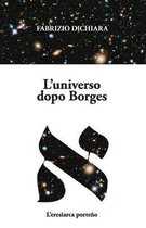L'universo dopo Borges