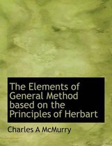 The Elements of General Method Based on the Principles of Herbart