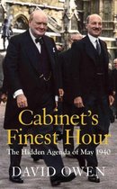 Cabinets Finest Hour The Hidden Agenda O