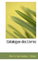 Catalogue Des Livres