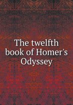 The twelfth book of Homer's Odyssey