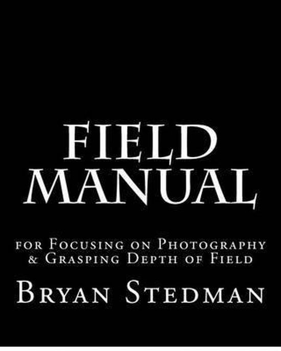 Field Manual for Focusing on Photography & Grasping Depth of ... - cover