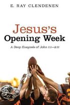 Jesus's Opening Week