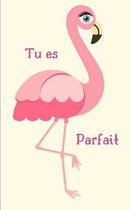 Tu es Parfait