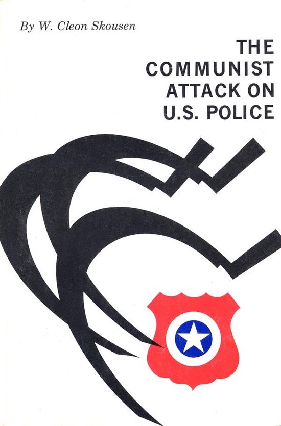 The Communist Attack on U.S. Police - cover