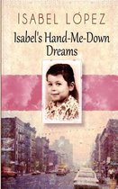Isabel's Hand-Me-Down Dreams