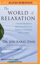 The World of Relaxation