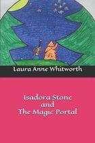 Isadora Stone- Isadora Stone and The Magic Portal