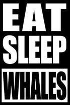 Eat Sleep Whales Notebook for Whale Watching, Medium Ruled Journal