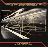 London Underground, Volume Ii (A Night On The Town)