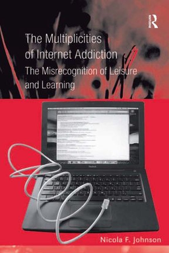 The Multiplicities of Internet Addiction - cover