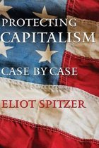 Protecting Capitalism Case by Case