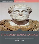 The Generation of Animals (Illustrated Edition)