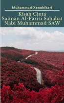 Kisah Cinta Salman Al-Farisi Sahabat Nabi Muhammad SAW