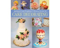 Artisan Cake Company's Visual Guide to Cake Decorating