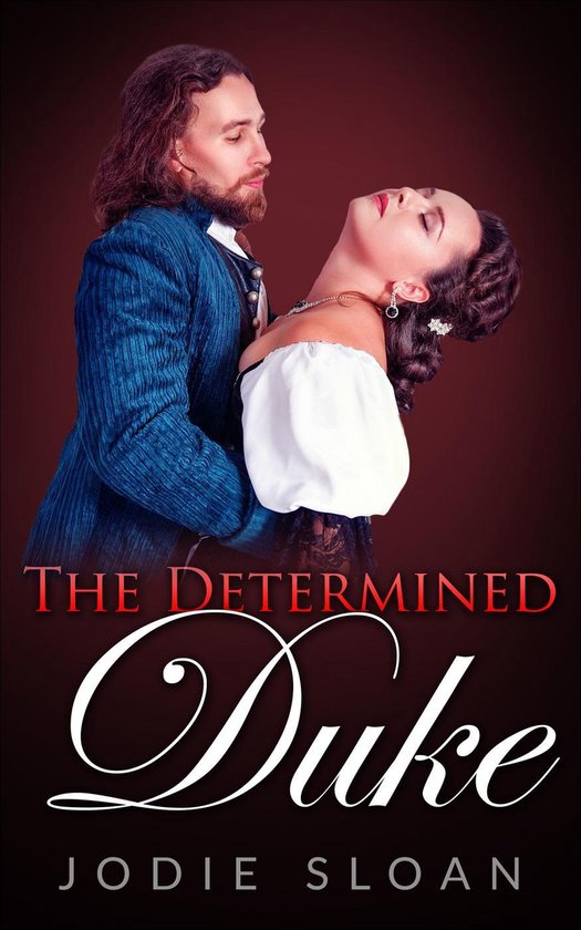 The Duke of Desire 2 - The Determined Duke - cover